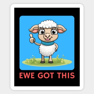 Ewe Got This | Ewe Pun Magnet